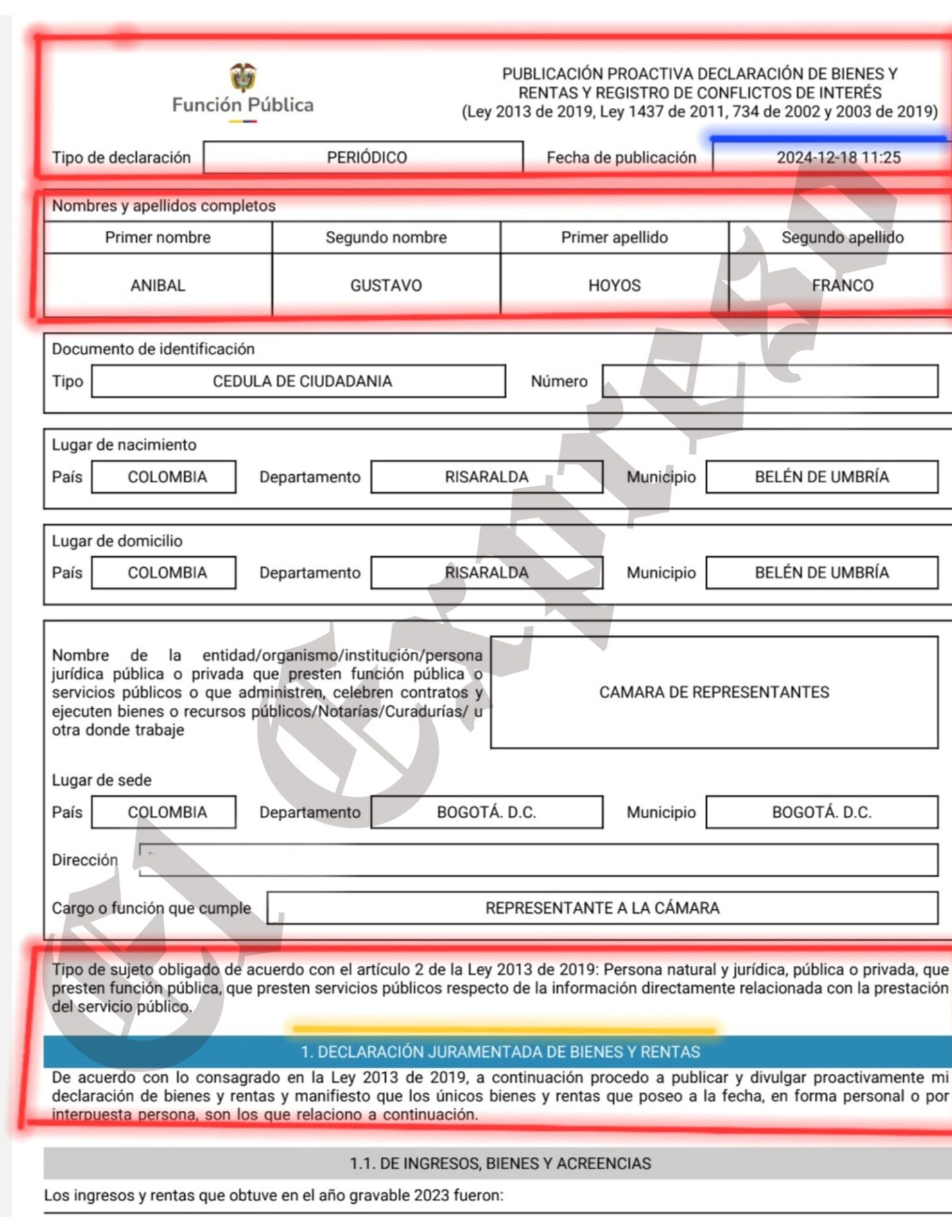 mintio el representante anibal hoyos en la declaracion juramentada de bienes y rentas reportando al parecer 6 bienes cuando posee 28 como dueno y socio mintio el representante anibal hoyos en la decla 4